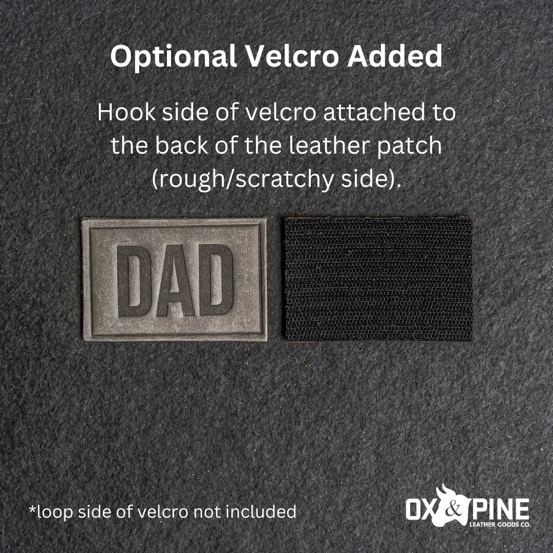 Dad Stamp Leather Patches with optional Velcro added